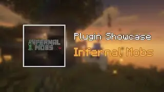 Infernal Mobs Plugin Showcase - Minecraft 1.18