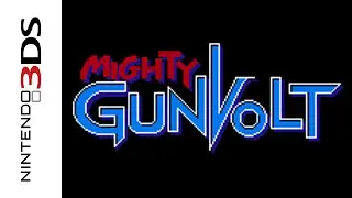 [3DS] Mighty Gunvolt (2014) Longplay