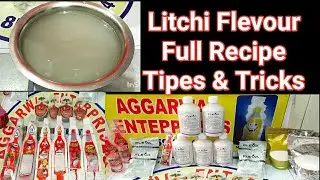 Litchi Flavour full Recipe | लीची का जूस सही तरीके से कैसे बनाए | Litchi ghatt Fleva company #delhi