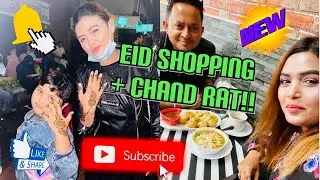 Eid Shopping in East Shopping mall !! 🛍  + Chand Rat 🌙 in Greenstreet, London! 😁