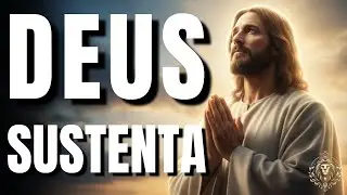 Quando Falta Força, Deus Sustenta | Uma Oração Para Descansar e Confiar