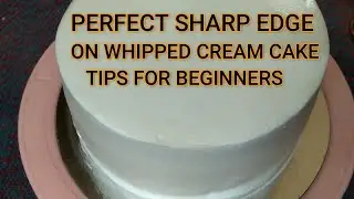 Beginners guide to perfect shiny cake with sharp edge||how to get sharp edge on whipped cream cake