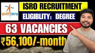 🚀 ISRO Recruitment 2025 | 63 Govt Vacancies | ₹56,100/Month Salary &ndash; Apply Now!
