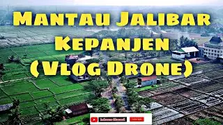 Jalibar Kepanjen Vlog Drone