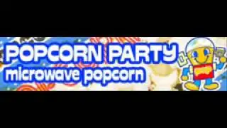 POPCORN PARTY 「microwave popcorn」