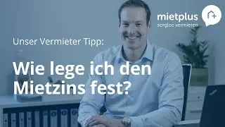 Wie lege ich den Mietzins fest?