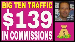Big Ten Traffic Review - $139.32 In Commissions - Autopilot Traffic. #babyboomerssidehustle
