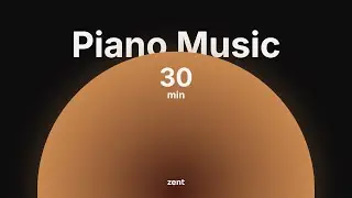 30 Minutes of Piano Music with Dancing Spheres for Concentration, Relaxation and Meditation