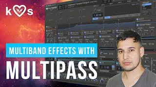MMTV: Kilohearts - Creating Multiband effects with Multipass | Kevin Ochoa