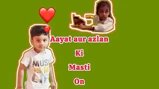 Aayat azlan masti on#1000subscriber#1000views 