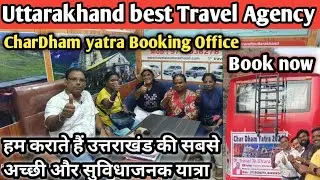 Uttarakhand best Travel Agency । Chardham yatra Booking Office । Haridwar Taxi services। Haridwar