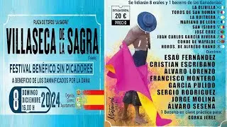 VILLASECA DE LA SAGRA 2024 -Festival ben&eacute;fico | Toreros, patio de cuadrillas y la previa -08/12/24