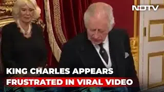 Viral Video: King Charles Furiously Signals To Aide To Clear Desk During Proclamation Ceremony