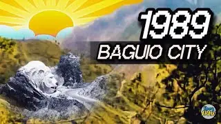 1989 JOURNEY TO OLD BAGUIO CITY | 80s Life in the Philippines