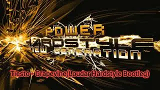 Tiesto - Grapevine (Loudar Hardstyle Bootleg)