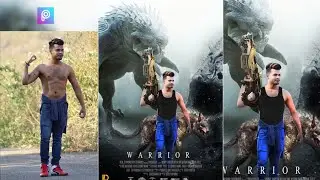 Warrior - SR New Dp Editing || Movie Poster Photo Editing Tutorial || Sonu Rajput Editing