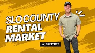 Guiding You Home Episode 94: The SLO County Rental Market