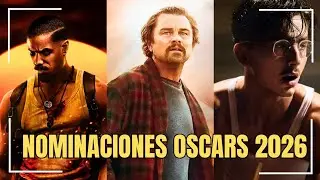 LAS NOMINACIONES A LOS OSCARS 2026 | &iquest;FAVORITAS? &iquest;SORPRESAS?