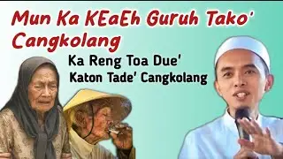 KH Moh Hodri Terbaru 2026 - Ka Guru Arassah Cangkolang Ka Oreng Toah Tak Aromasah Cangkolang Sakaleh