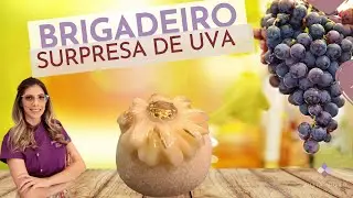Surpreenda seus convidados com esse brigadeiro de Uva Delicioso | Receita completa