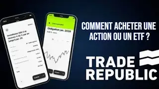 Comment Acheter une Action ou un ETF sur Trade Republic? [TUTO FACILE].