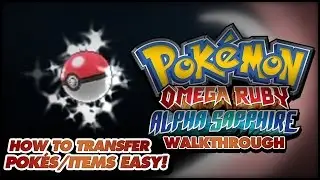 How to transfer Pokémon/items from X/Y to OR/AS WITHOUT Pokémon Bank or a second Nintendo 3DS!