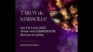 Formation au Tarot de Marseille. Week-end d'immersion.