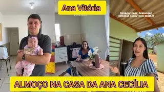 ANA VITÓRIA FOI ALMOÇAR NA CASA DA ANA CECÍLIA 