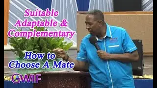 Suitable Adaptable & Complementary | Choosing A Mate - Apostle Andrew Scott