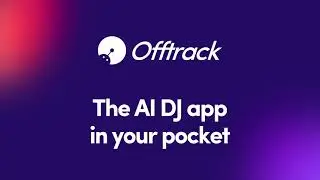 Offtrack - the AI DJ in Your Pocket - Android