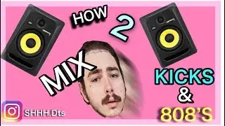 How To Mix Your Kicks & 808's Like A Post Malone (FL Studio)