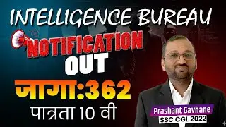 Intelligence Bureau(IB) MTS 2025 Notification Out|| Complete details by Prashant Gavhane #ibmts