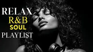 🎧 Deep Soulful R&B Vibes &ndash; Smooth Love Songs to Heal, Feel & Fall Again 💔🌙