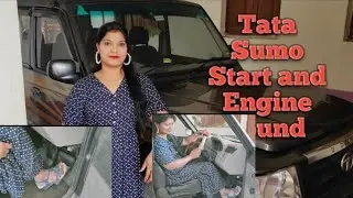 How to start Tata Sumo Gold and Its  Engine Sound //  Tata sumo Gold start by girl🥰👌