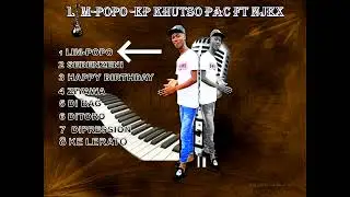 Khutso Pac - Limp-popo ft Njex