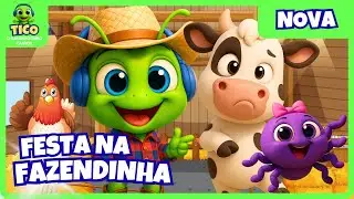 40 MINUTOS de Festa com o Tico 🐮🎵 | A Fazendinha Mais Feliz do Mundo!”