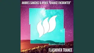 Chance Encounter (Extended Mix)