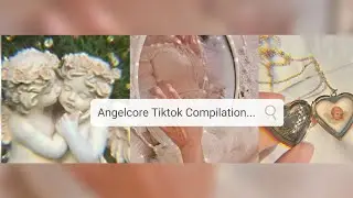 Angelcore Aesthetic Tiktok Compilation☁️👼🏼💫🕊