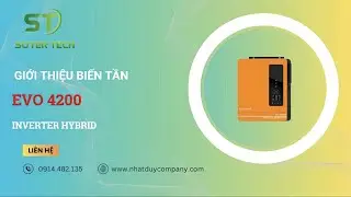 [GIỚI THIỆU] Biến Tần Hybrid EVO-4200W - Lựa chọn hoàn hảo cho hệ điện mặt trời