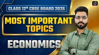 CBSE Class 12 Economics 2026 | High Weightage Topics | BOARD + CUET | Drishti CUET & CLAT