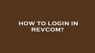 How to login in revcom?