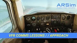 Lesson 9 VFR Approach ATC Communication On PlaneEnglish Aviation Radio Simulator