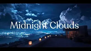 Midnight Clouds | Nostalgic Lo-Fi Instrumental