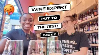 Can this Wine Expert Guess the Cheapest vs. Most Expensive Wine? | Indie Wine Club, London