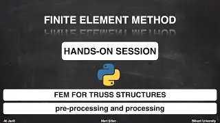 FEM для ферменных конструкций на Python — предварительная обработка и обработка