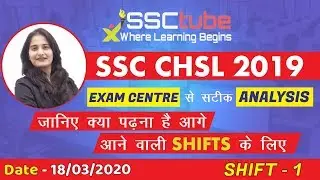 🔴SSC CHSL | Exam Review | Shift 1 | 18.03.2020
