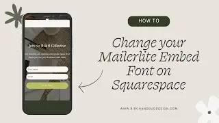 How To Change Font Styles on Mailerlite embed forms in Squarespace