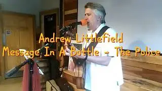 The Police - Message In A Bottle - Andrew Littlefield Live Demo Clip