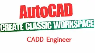 How to Enable AutoCAD Classic Interface | Create Classic Workspace (Hindi Tutorial)