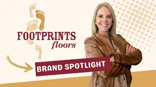 Brand Spotlight: Exploring The Footprints Floors Franchise!
